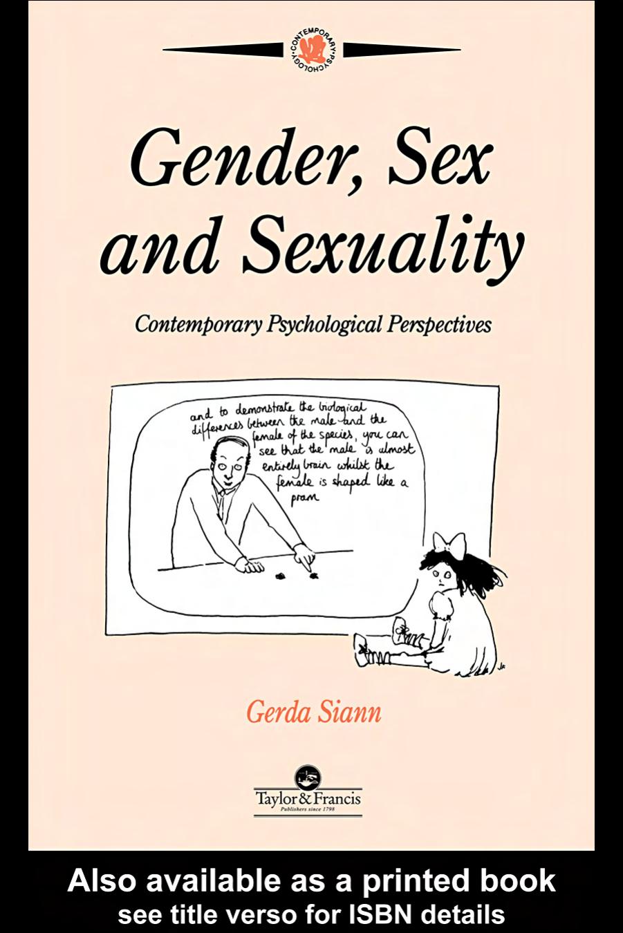 GENDER SEX & SEXUALITY SEE PB ED (Contemporary Psychology Series, 9) by Siann G