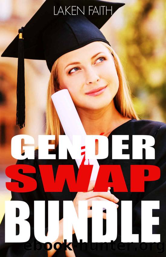 GENDER SWAP BUNDLE: Magic Body Change of Men Swapped Into Steamy Bimbos - 3 Stories Collection by Faith Laken