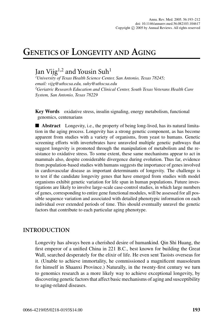 GENETICS OF LONGEVITY AND AGING by Jan Vijg1 2 and Yousin Suh1