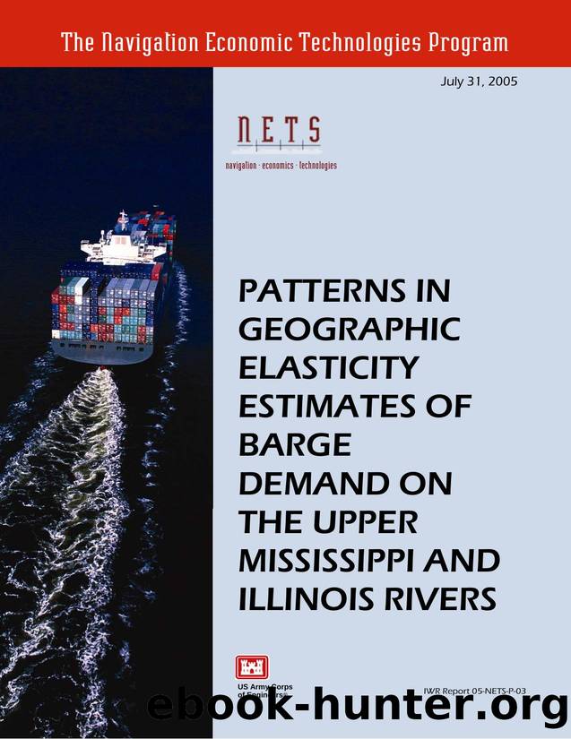 GEOGRAPHIC ELASTICITY ESTIMATES OF THE BARGE DEMAND OF GRAIN ELEVATORS LOCATED ON THE UPPER MISSISSIPPI AND ILLINOIS RIVERS by Kevin Henrickson Wesley Wilson
