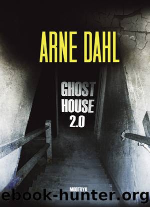 GHOST HOUSE 2.0 by Arne Dahl