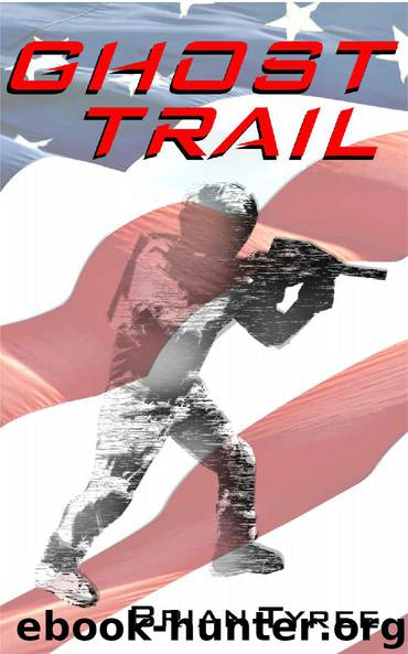 GHOST TRAIL by Brian Tyree