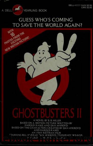 GHOSTBUSTERS II (Yearling) by B.B. Hiller
