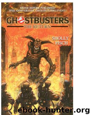 GHOSTBUSTERS: The Return by Sholly Fisch