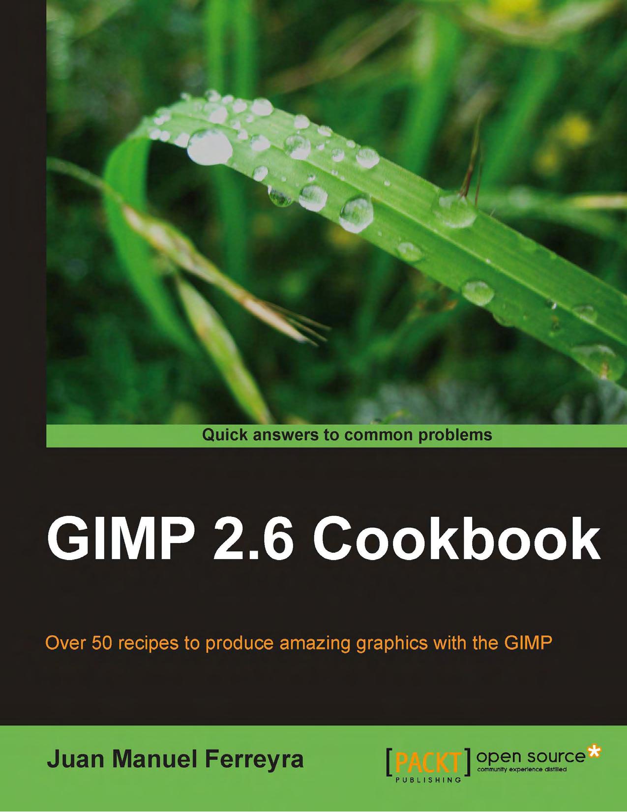 GIMP 2.6 Cookbook by Ferreyra J.M
