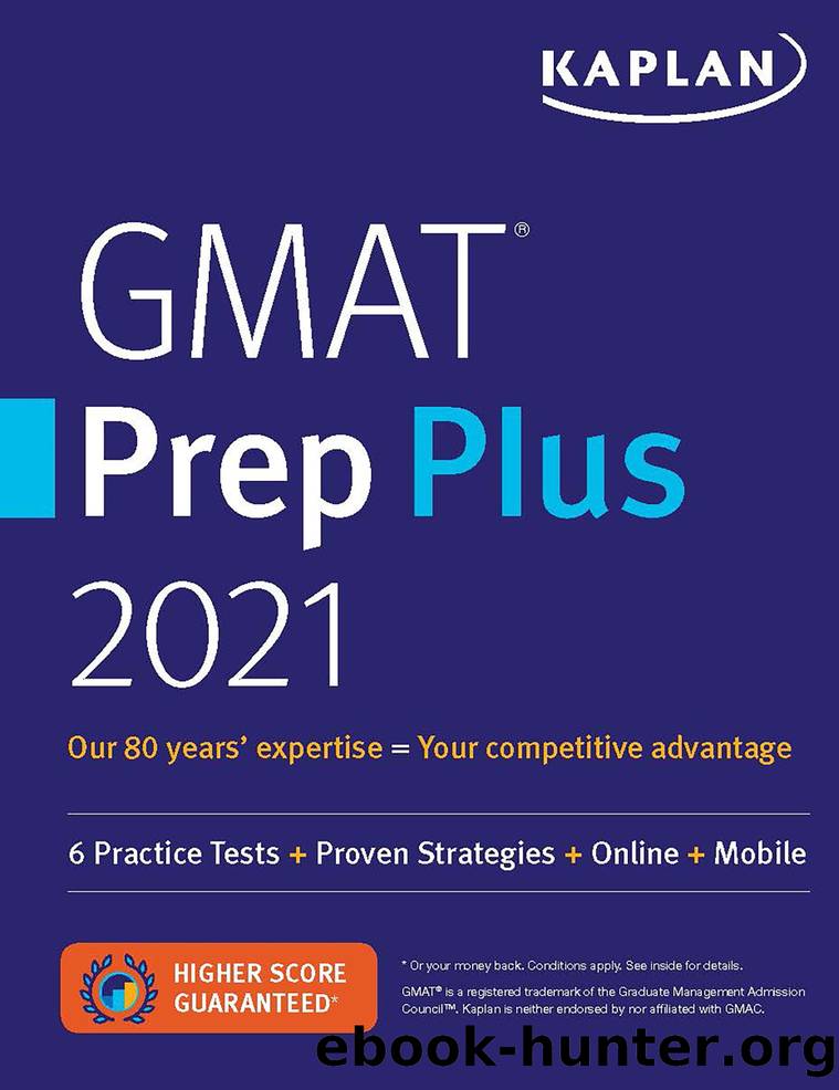 GMAT Prep Plus 2021 by Kaplan Test Prep