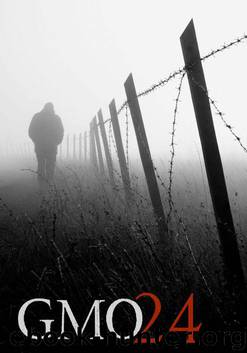 GMO 24- The Coalition- A Tale Of Prepper Survival (GMO 24- A Tale Of Prepper Survival Book 1) by Hunt James