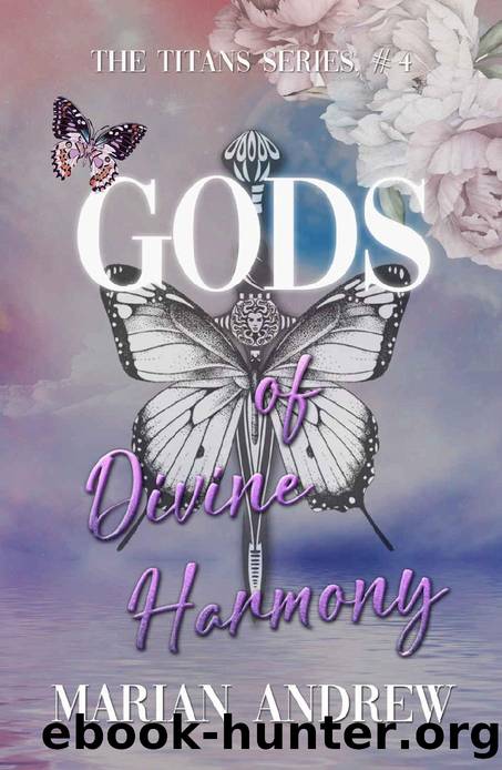 GODS of Divine Harmony: A Reverse Harem Romance (The Titans Series, Book 4) by Marian Andrew