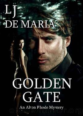 GOLDEN GATE: An Alton Rhode Mystery (ALTON RHODE MYSTERIES Book 9) by Lawrence De Maria