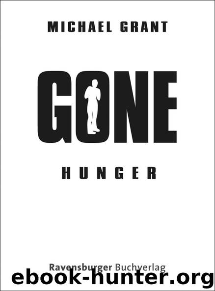 GONE Hunger by Michael Grant