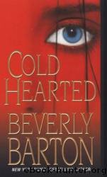 GP05 - Cold Hearted by Beverly Barton