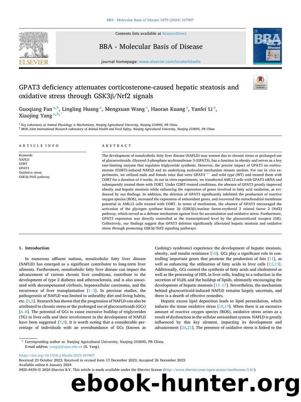 GPAT3 deficiency attenuates corticosterone-caused hepatic steatosis and oxidative stress through GSK3Î²Nrf2 signals by Guoqiang Fan & Lingling Huang & Mengxuan Wang & Haoran Kuang & Yanfei Li & Xiaojing Yang