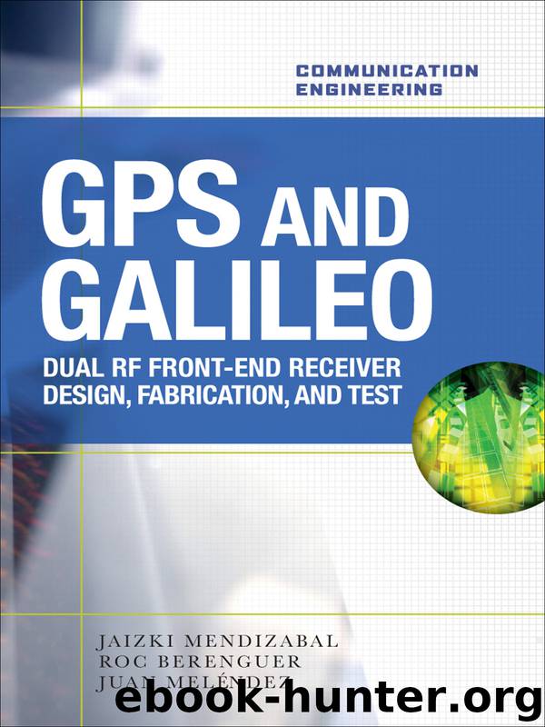 GPS and Galileo by Jaizki Mendizabal Samper & Roc Berenguer Pérez & Juan Meléndez Lagunilla
