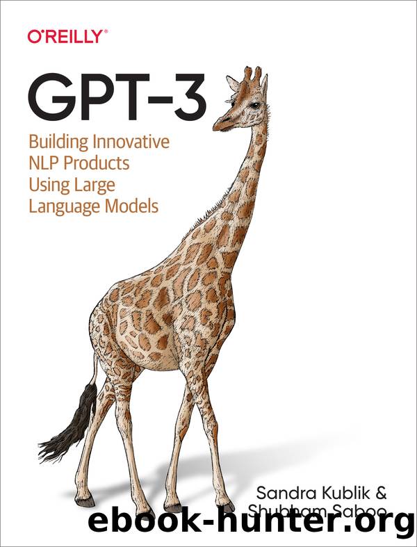 GPT-3 by Sandra Kublik & Shubham Saboo