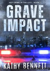 GRAVE IMPACT by Kathy Bennett