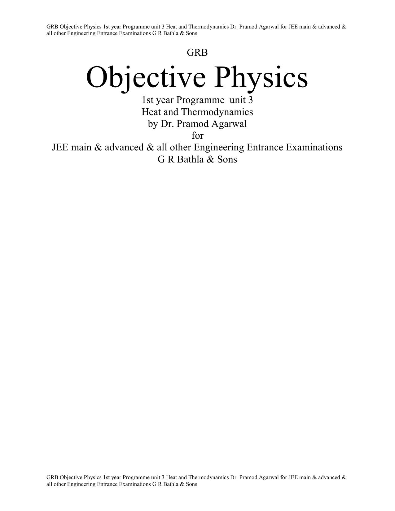 GRB Objective Physics 1st year Programme class 11 unit 3 Heat and Thermodynamics Expansion Therometry Dr. Pramod Agarwal for JEE main & advanced & all other Engineering Entrance Ex by Dr. Pramod Agarwal