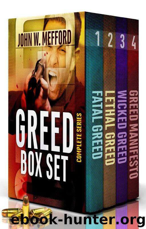 GREED Box Set (Books 1-4) by John W. Mefford