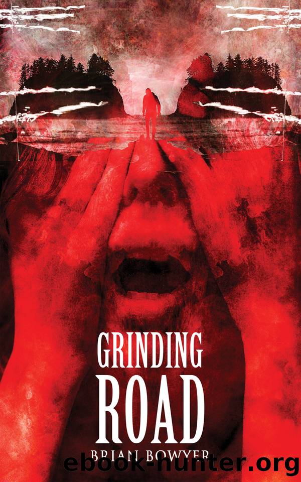 GRINDING ROAD by Brian Bowyer