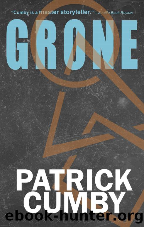 GRONE: Legends of the Known Arc Book 1 by Patrick Cumby