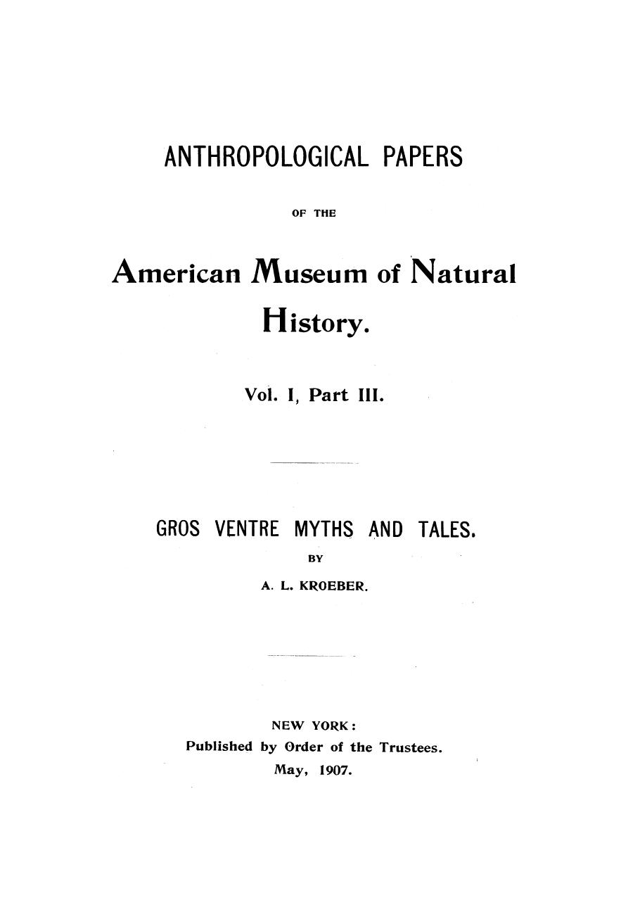 GROS VENTRE MYTHS AND TALES by Unknown