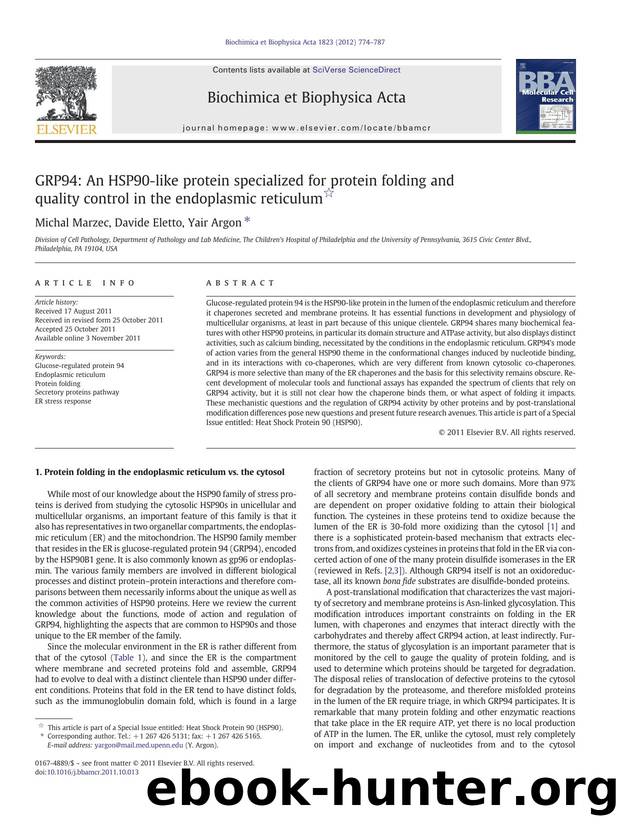 GRP94: An HSP90-like protein specialized for protein folding and quality control in the endoplasmic reticulum by Michal Marzec & Davide Eletto & Yair Argon