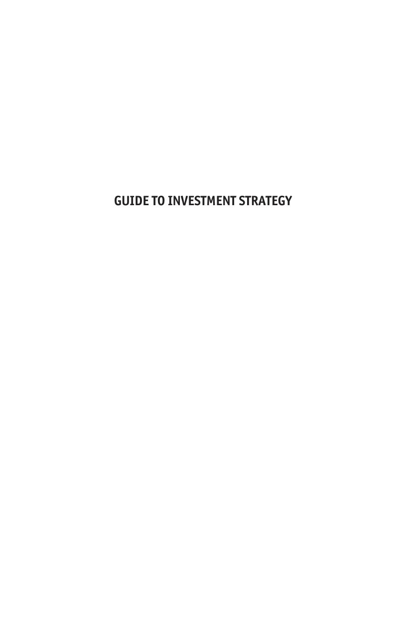 GUIDE TO INVESTMENT STRATEGY: HOW TO UNDERSTAND MARKETS, RISK, REWARDS AND BEHAVIOUR by PETER STANYER