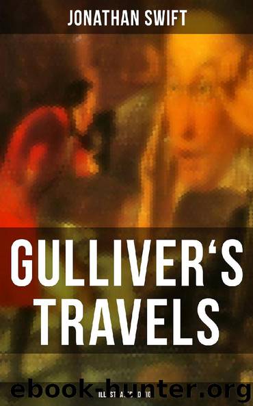GULLIVER'S TRAVELS (Illustrated Edition) by Jonathan Swift