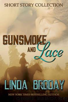 GUNSMOKE AND LACE by Linda Broday