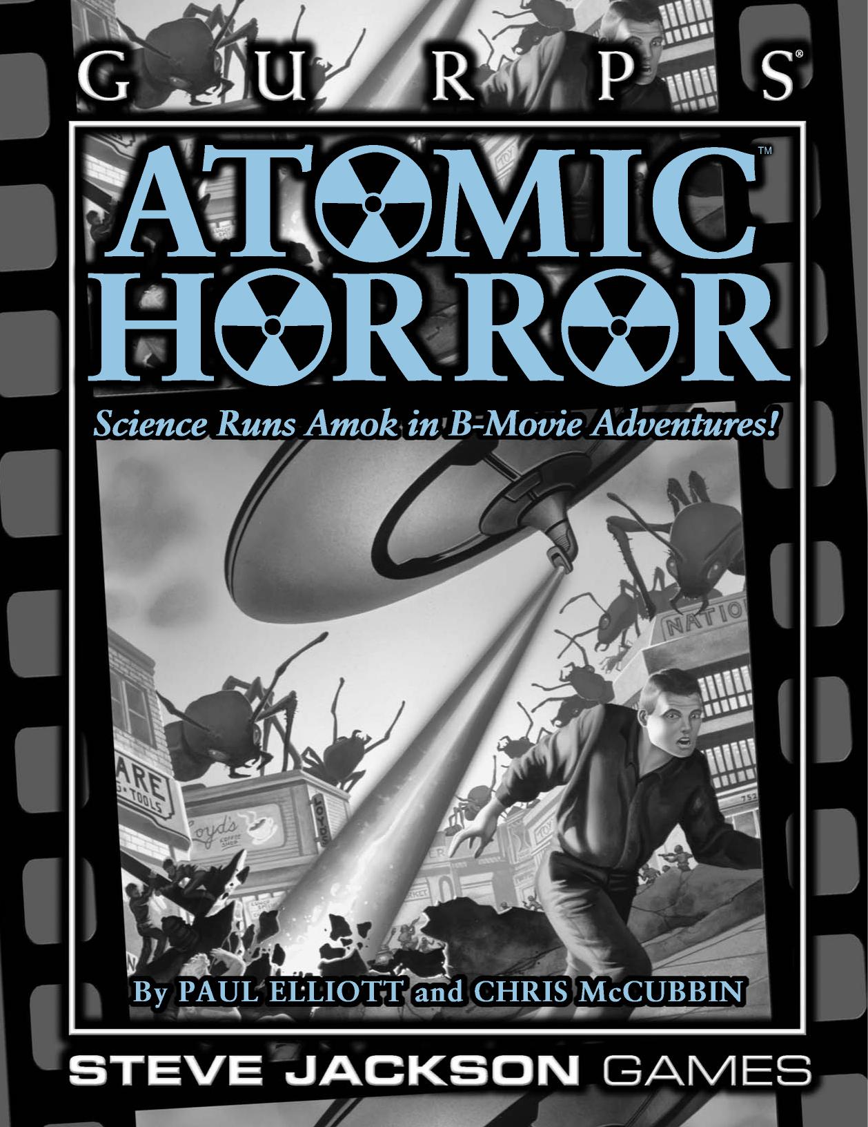 GURPS Classic: Atomic Horror by Paul Elliott Chris W. McCubbin