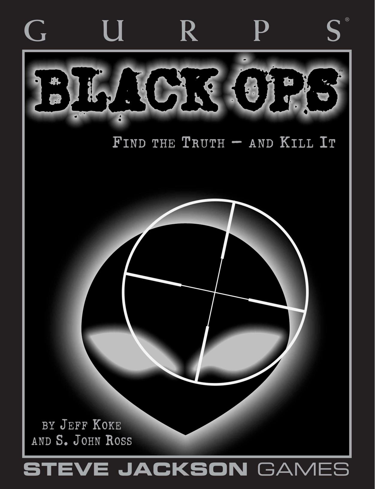 GURPS Classic: Black Ops by Jeff Koke S. John Ross