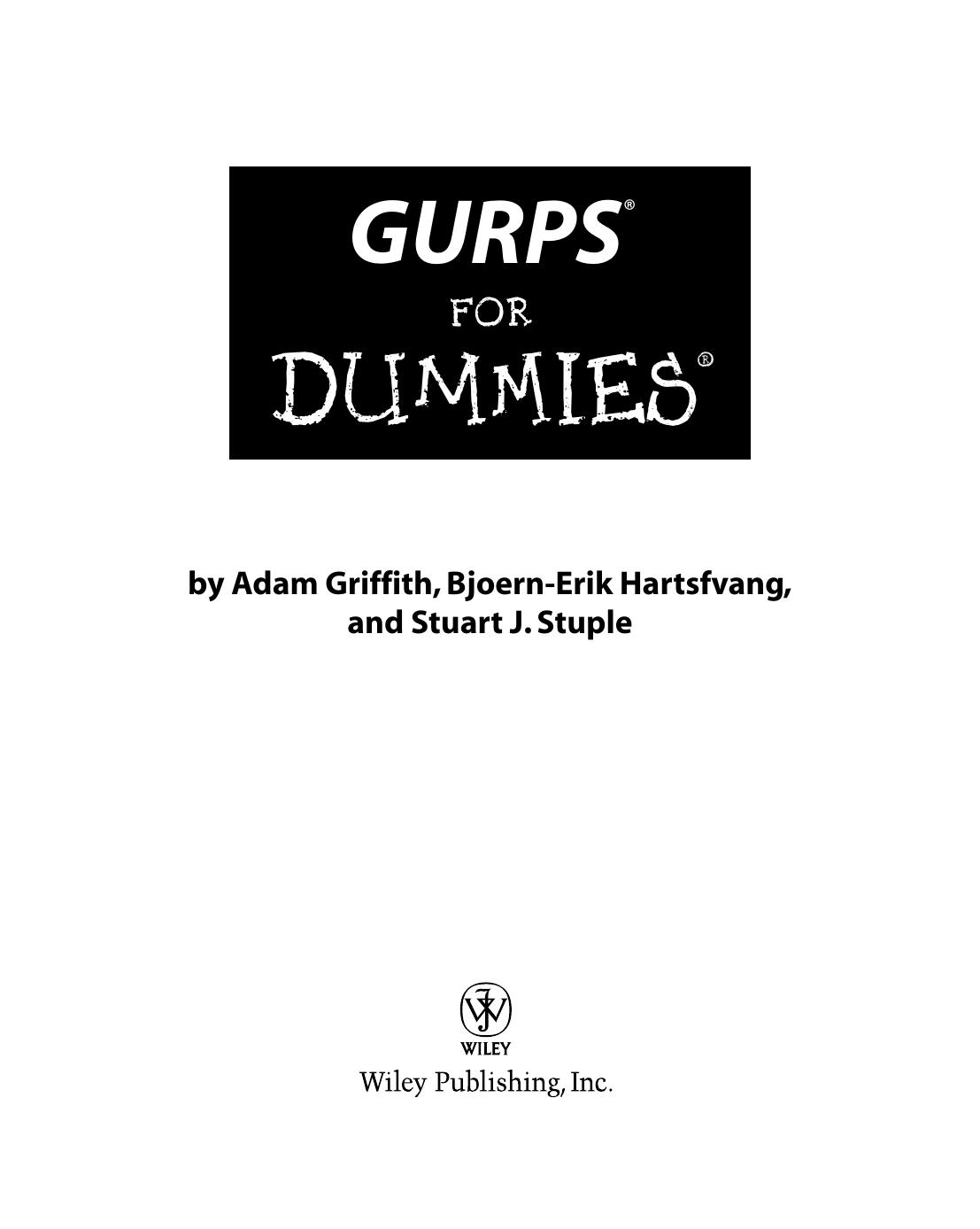 GURPS For Dummies by Adam Griffith Bjoern-Erik Hartsfvang Stuart J. Stuple