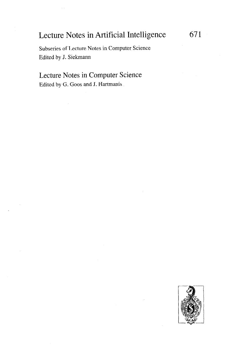 GWAI-92: Advances in Artificial Intelligence: 16th German Conference on Artificial Intelligence Bonn, Germany, August 31 â September 3, 1992 Proceedings by D. M. Gabbay (auth.) Hans Jürgen Ohlbach (eds.)