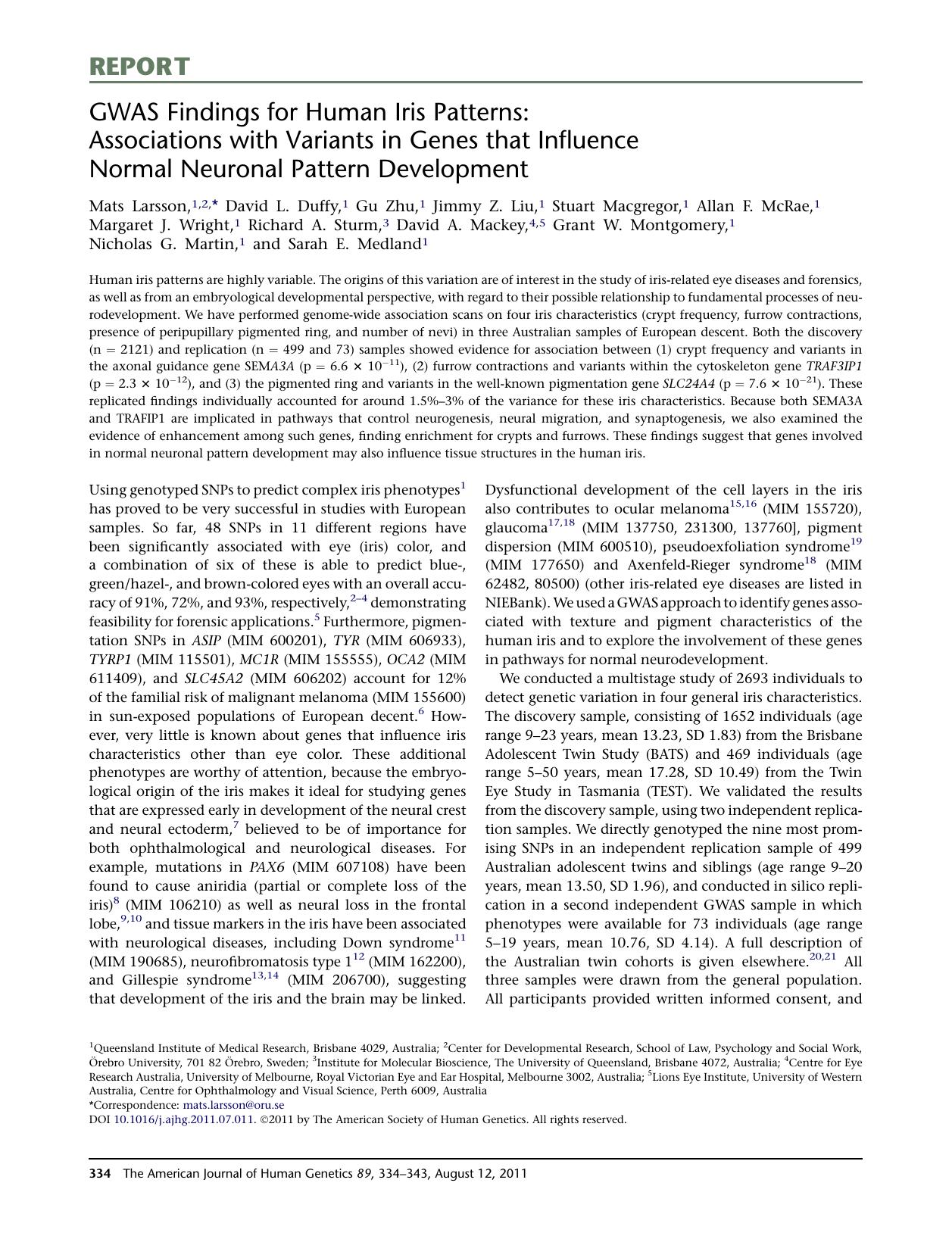GWAS Findings for Human Iris Patterns: Associations with Variants in Genes that Influence Normal Neuronal Pattern Development by unknow