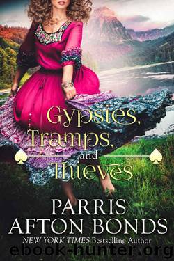 GYPSIES, TRAMPS, AND THIEVES by Parris Afton Bonds