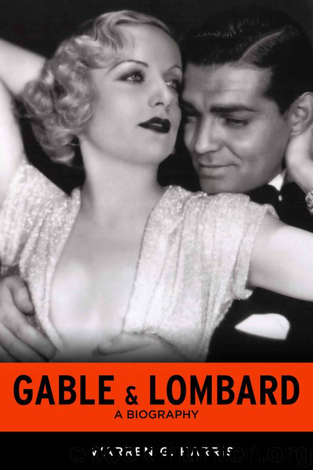 Gable & Lombard: A Biography by Warren G. Harris