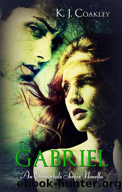 Gabriel (The Enmortals Series Book 3) by K. J. Coakley