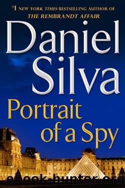 Gabriel Allon - 11 - Portrait of a Spy by Daniel Silva