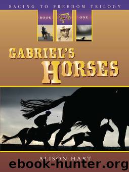 Gabriel's Horses by Alison Hart
