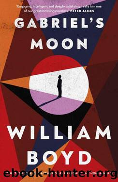 Gabriel's Moon by William Boyd