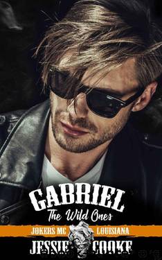 Gabriel: The Wild Ones (Jokers MC Book 2) by Jessie Cooke & J. S. Cooke