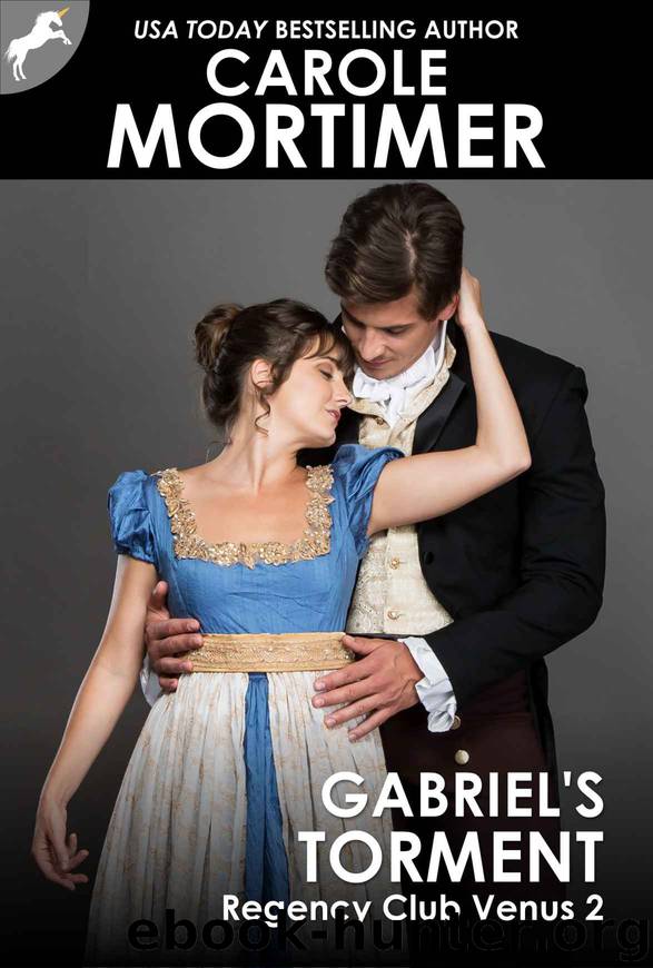 Gabriel’s Torment (Regency Club Venus 2) by Mortimer Carole & Mortimer Carole