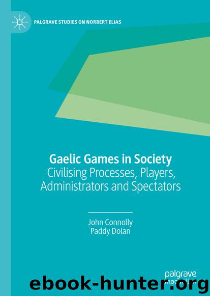Gaelic Games in Society by John Connolly & Paddy Dolan