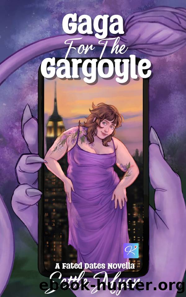 Gaga for the Gargoyle: A Fated Dates Novella by Settle Myer