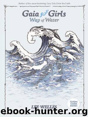 Gaia Girls Way of Water by Lee Welles