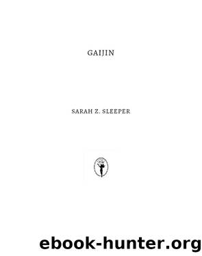 Gaijin by Sarah Z Sleeper