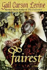 Gail Carson Levine - Fairest by Fairest