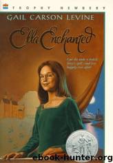 Gail Carson Levine by Ella Enchanted