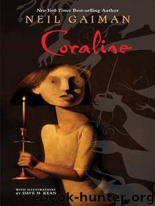Gaiman, Neil - Coraline by Gaiman Neil