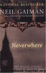 Gaiman, Neil - Neverwhere by Gaiman Neil
