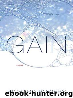 Gain by Richard Powers